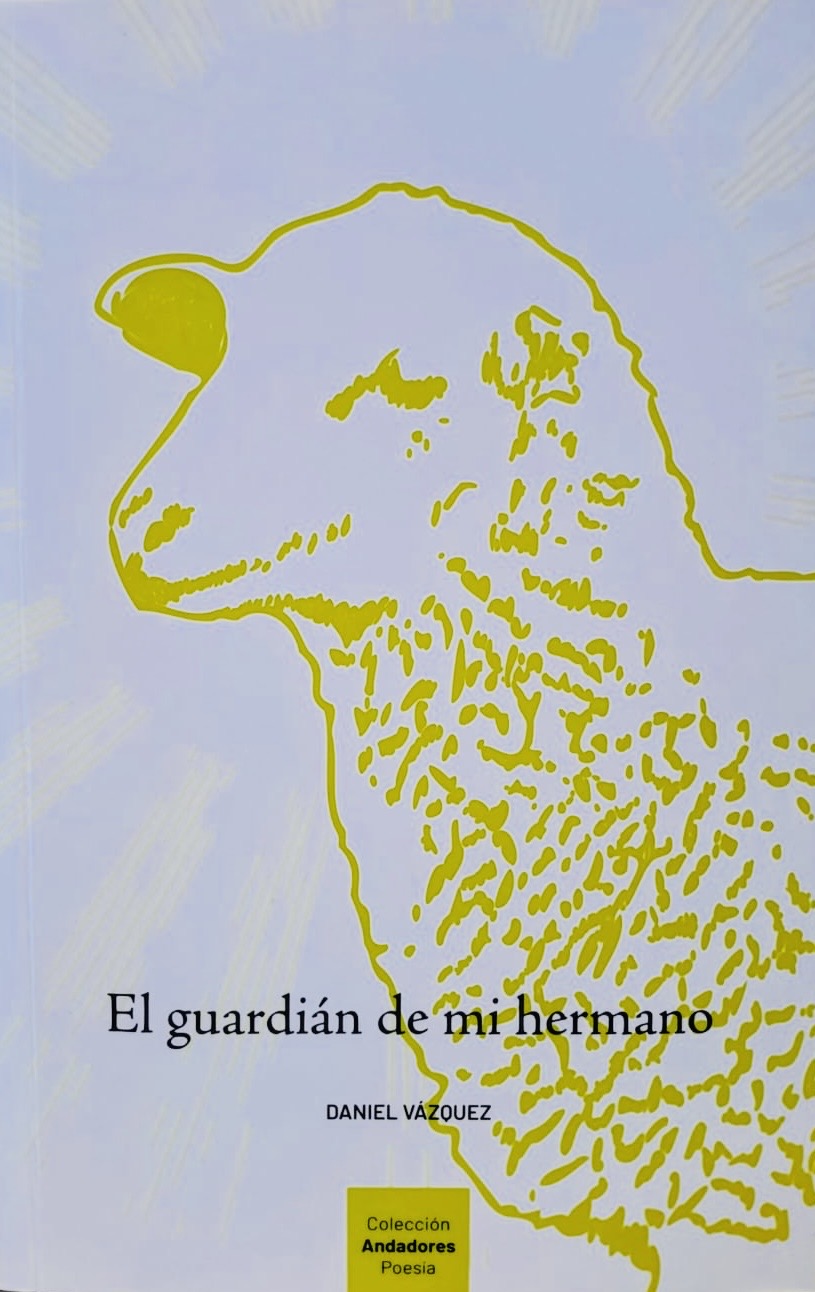 «El guardián de mi hermano» de Daniel&nbsp;Vázquez
